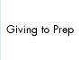 Giving to Prep